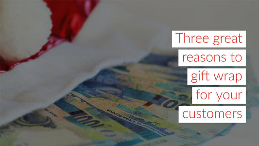 Three Great Reasons To Gift Wrap For Your Customers